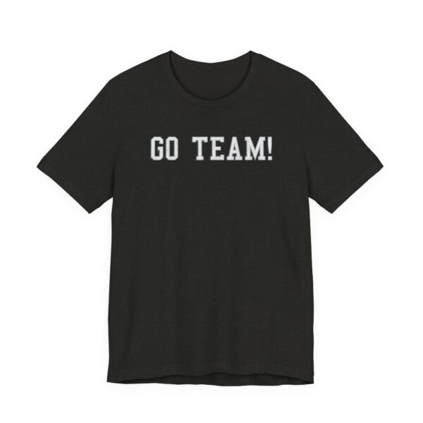 Go Team! Universal Sports T-shirt - Black Heather, S